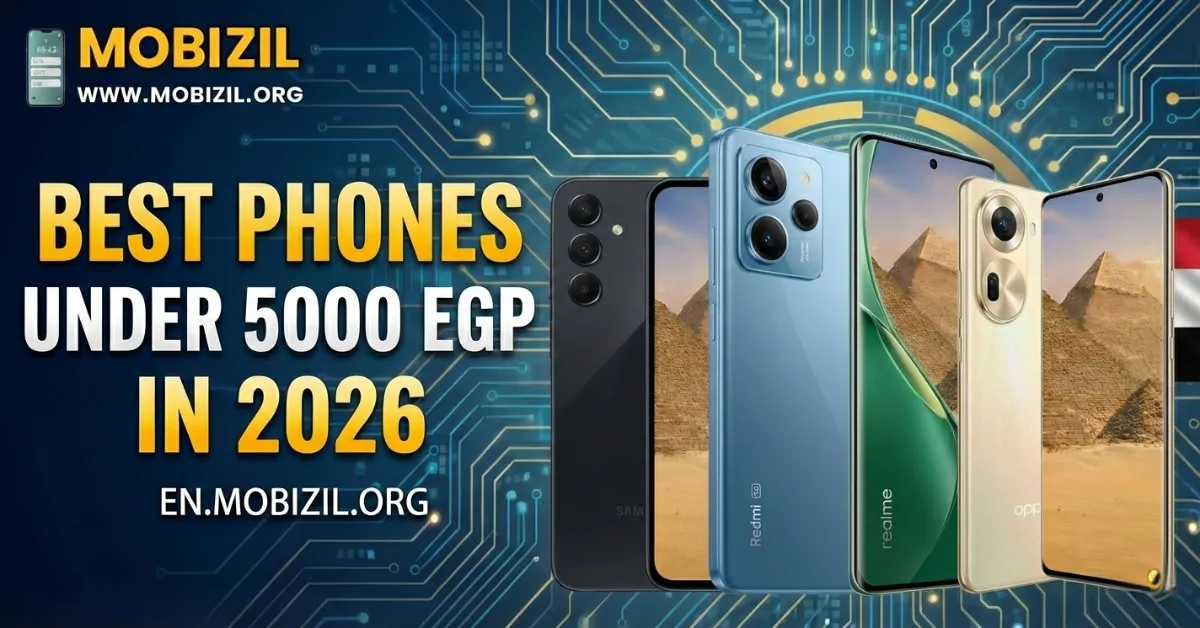Best Phones Under 5000 Egp
